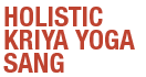 Holistic Kriya Yoga Sang